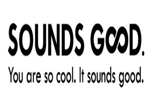 SOUNDS GOOD